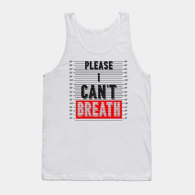 Please I cant Breath Tank Top by Rebo Boss